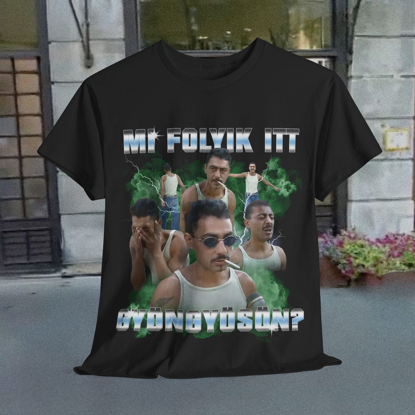 Mi folyik itt Gyöngyösön? - 90-es évek styled póló